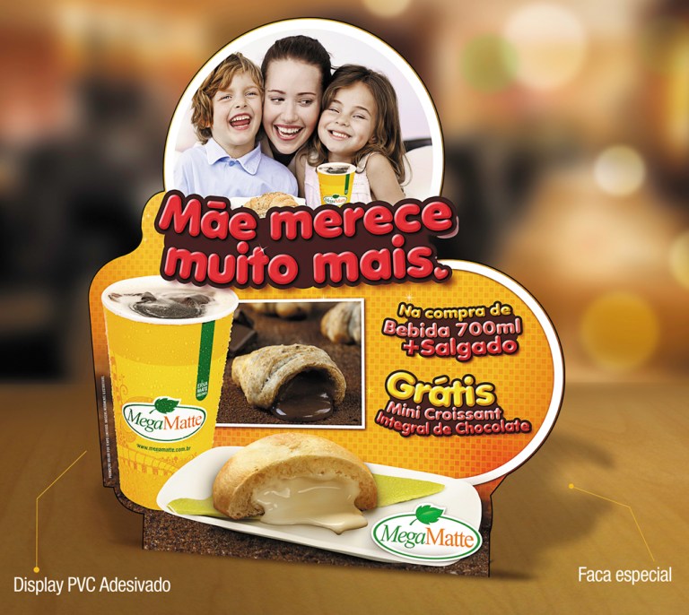 Display de Balcão 25x35cm (Campanha Dia das Mães 2013 – Mega Matte)